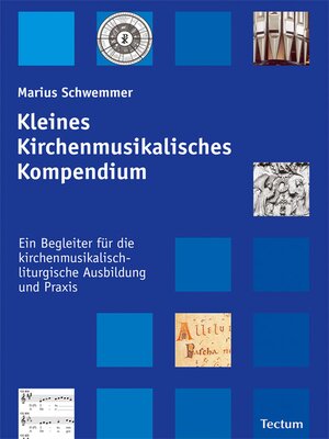 cover image of Kleines Kirchenmusikalisches Kompendium